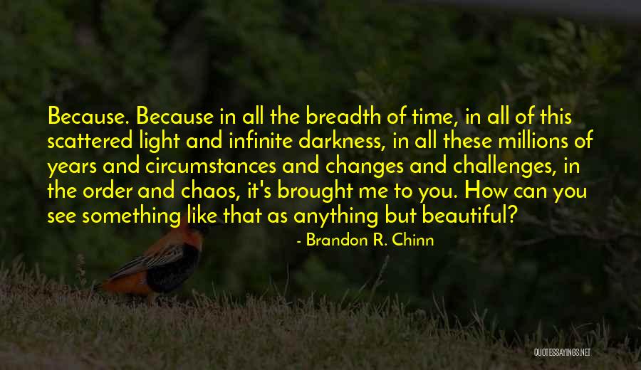 Science Fiction And Fantasy Quotes By Brandon R. Chinn Science Fiction And Fantasy Quotes By Brandon R. Chinn