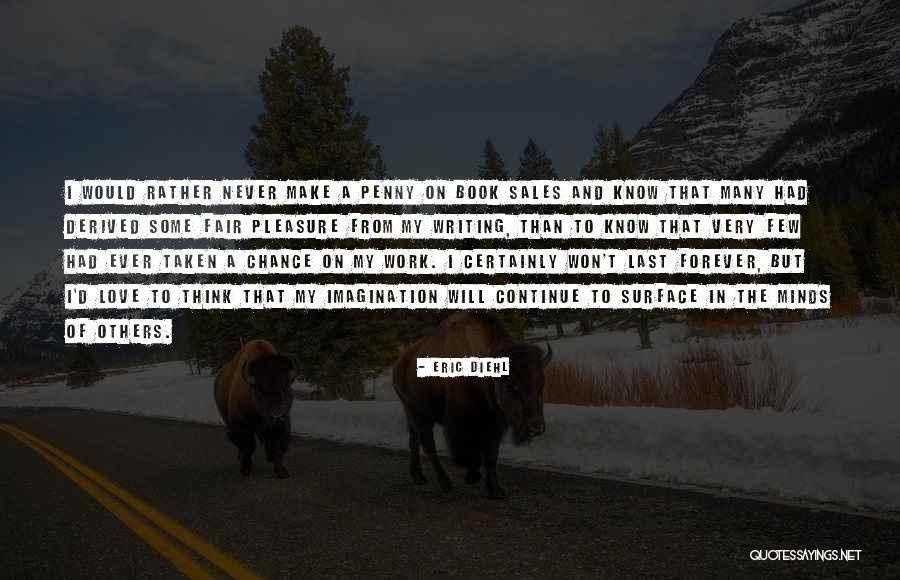 Science Fiction And Fantasy Quotes By Eric Diehl Science Fiction And Fantasy Quotes By Eric Diehl