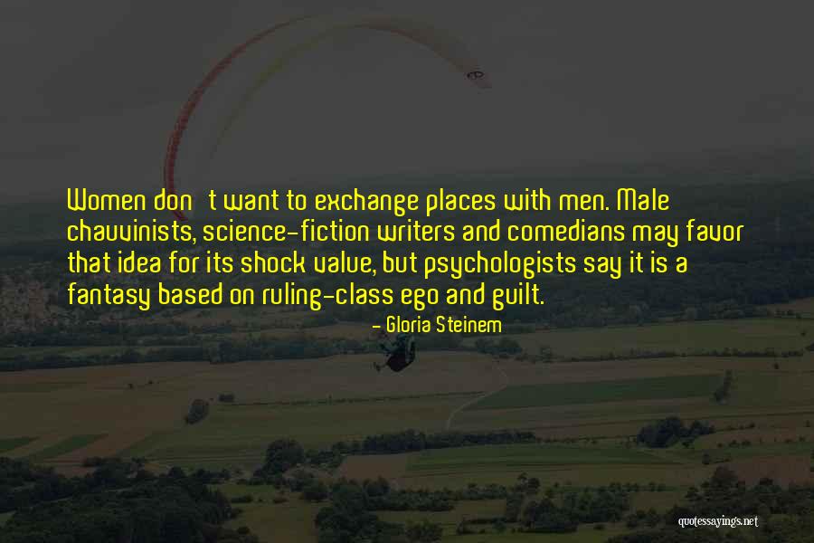 Science Fiction And Fantasy Quotes By Gloria Steinem