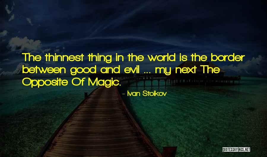 Science Fiction And Fantasy Quotes By Ivan Stoikov Science Fiction And Fantasy Quotes By Ivan Stoikov