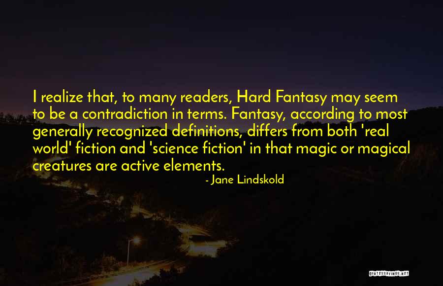 Science Fiction And Fantasy Quotes By Jane Lindskold Science Fiction And Fantasy Quotes By Jane Lindskold