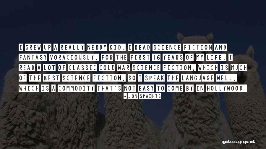 Science Fiction And Fantasy Quotes By Jon Spaihts Science Fiction And Fantasy Quotes By Jon Spaihts