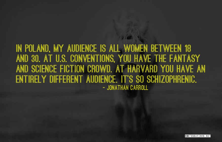Science Fiction And Fantasy Quotes By Jonathan Carroll Science Fiction And Fantasy Quotes By Jonathan Carroll