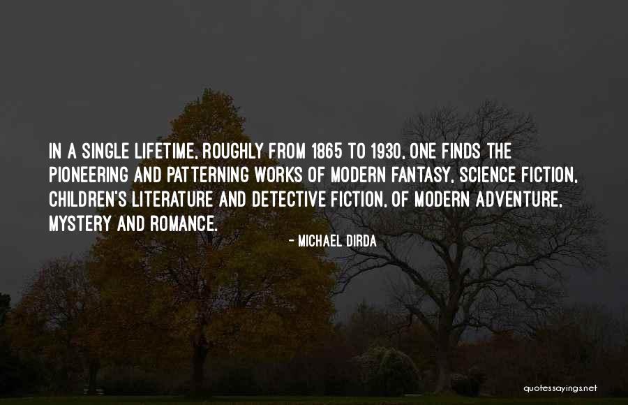 Science Fiction And Fantasy Quotes By Michael Dirda Science Fiction And Fantasy Quotes By Michael Dirda
