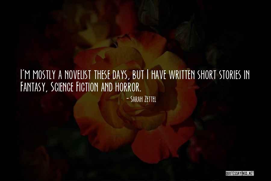 Science Fiction And Fantasy Quotes By Sarah Zettel Science Fiction And Fantasy Quotes By Sarah Zettel