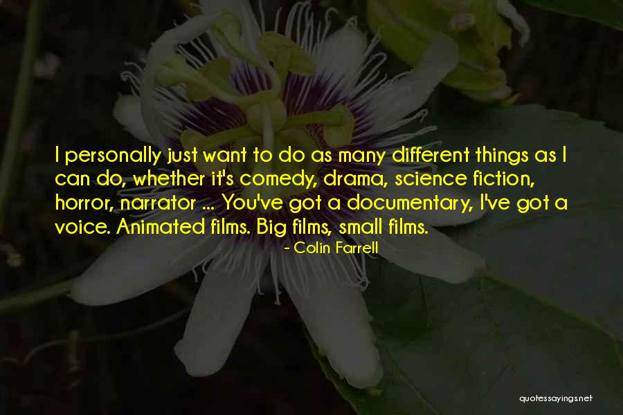 Science Fiction Comedy Quotes By Colin Farrell Science Fiction Comedy Quotes By Colin Farrell