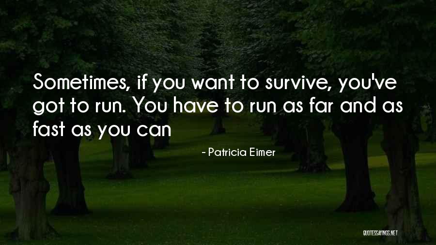 Science Fiction Comedy Quotes By Patricia Eimer Science Fiction Comedy Quotes By Patricia Eimer