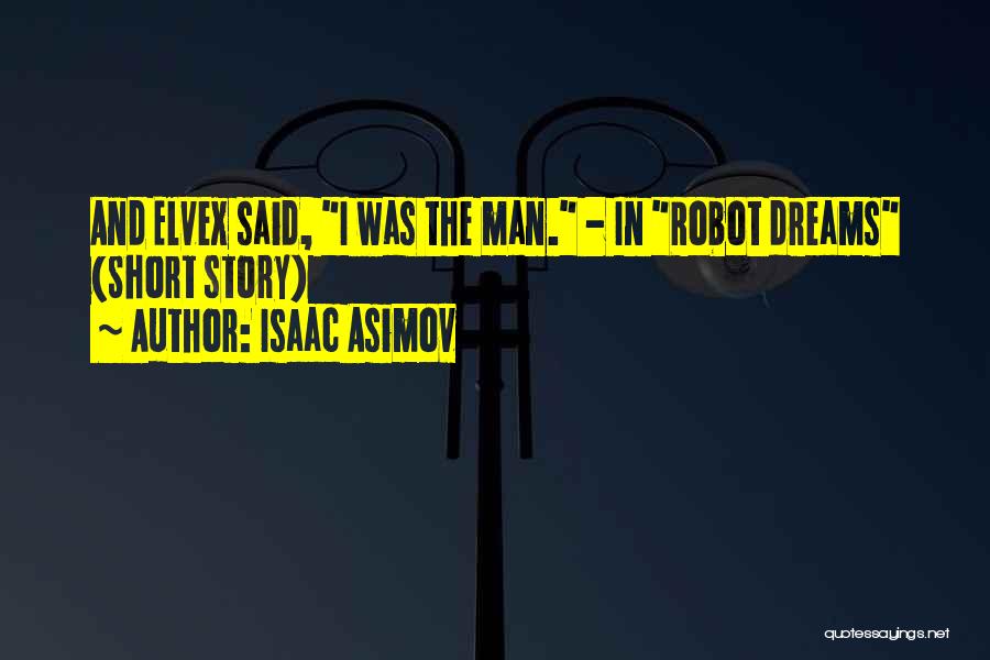 Science Fiction From Isaac Asimov Quotes By Isaac Asimov