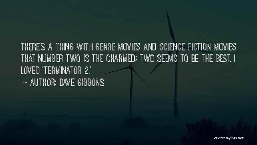 Science Fiction Genre Quotes By Dave Gibbons