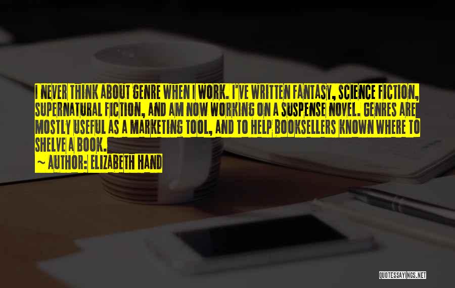 Science Fiction Genre Quotes By Elizabeth Hand