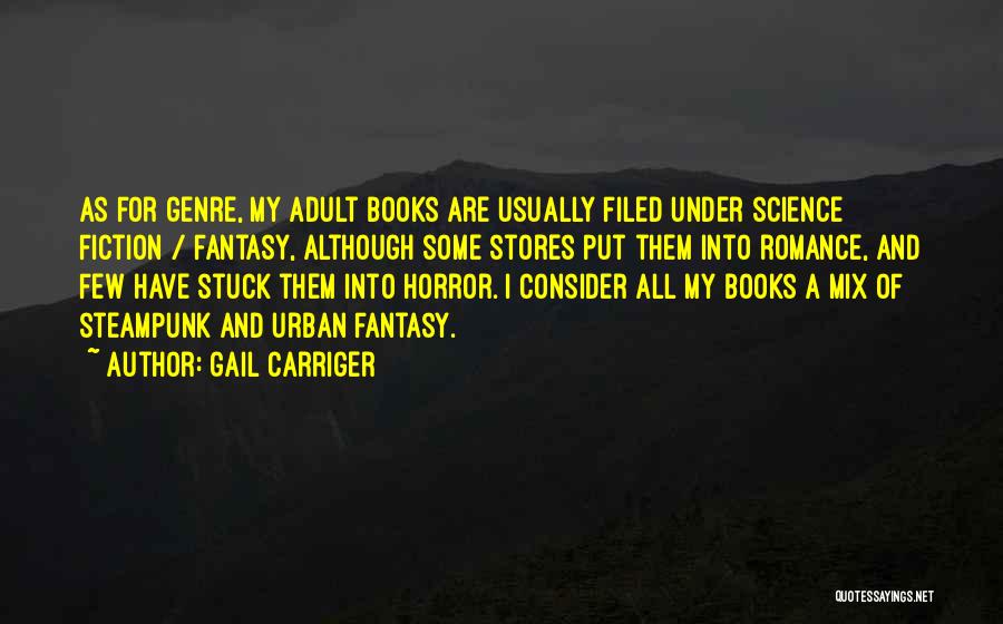 Science Fiction Genre Quotes By Gail Carriger