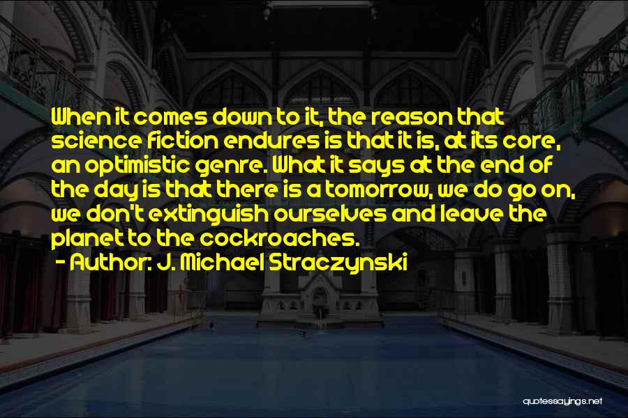 Science Fiction Genre Quotes By J. Michael Straczynski