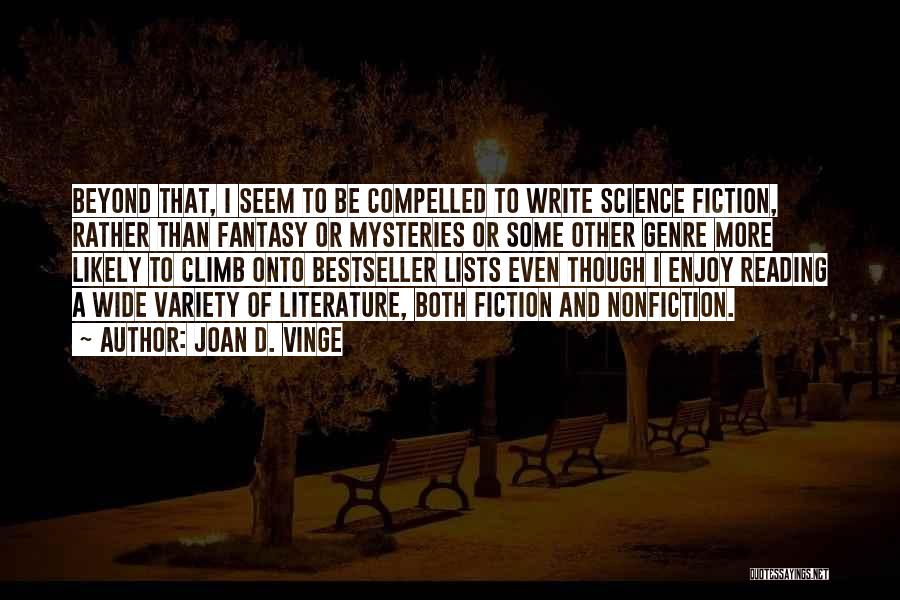Science Fiction Genre Quotes By Joan D. Vinge