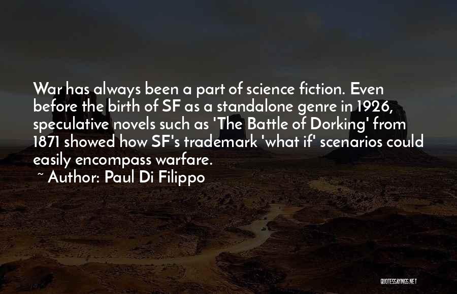 Science Fiction Genre Quotes By Paul Di Filippo