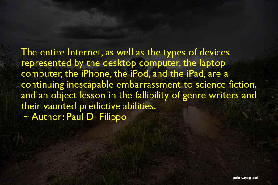 Science Fiction Genre Quotes By Paul Di Filippo