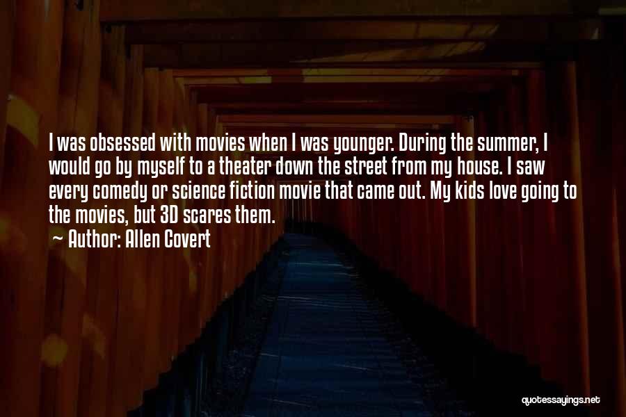 Science Fiction Love Quotes By Allen Covert
