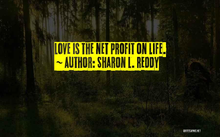 Science Fiction Love Quotes By Sharon L. Reddy