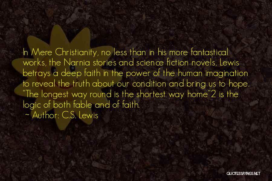 Science Fiction Novels Quotes By C.S. Lewis