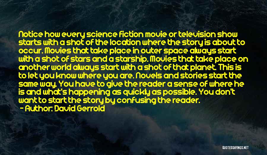 Science Fiction Novels Quotes By David Gerrold Science Fiction Novels Quotes By David Gerrold