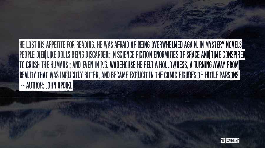 Science Fiction Novels Quotes By John Updike Science Fiction Novels Quotes By John Updike