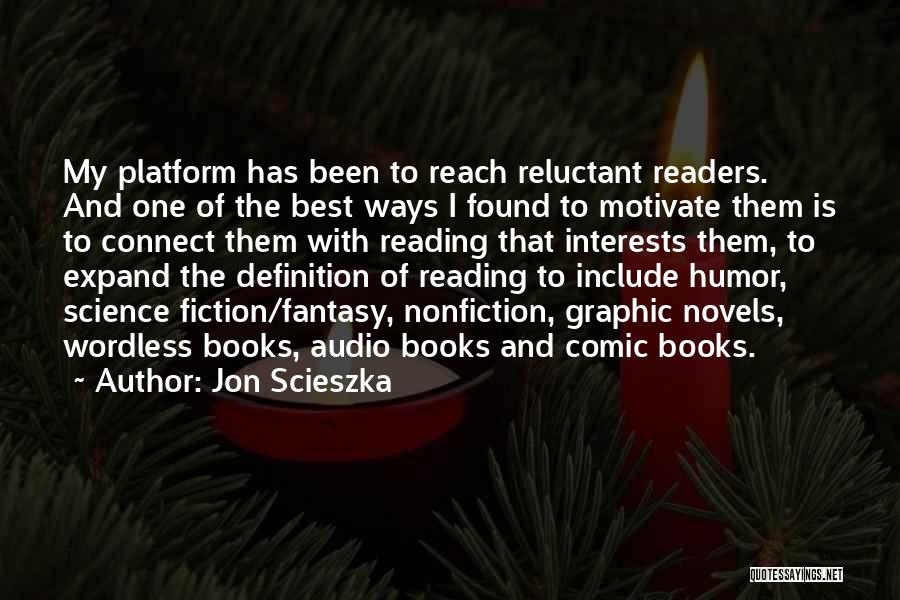 Science Fiction Novels Quotes By Jon Scieszka