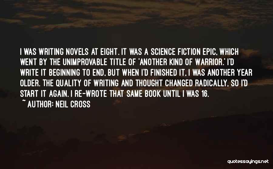 Science Fiction Novels Quotes By Neil Cross