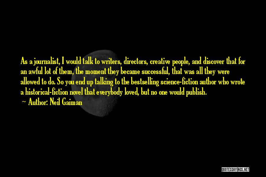 Science Fiction Novels Quotes By Neil Gaiman