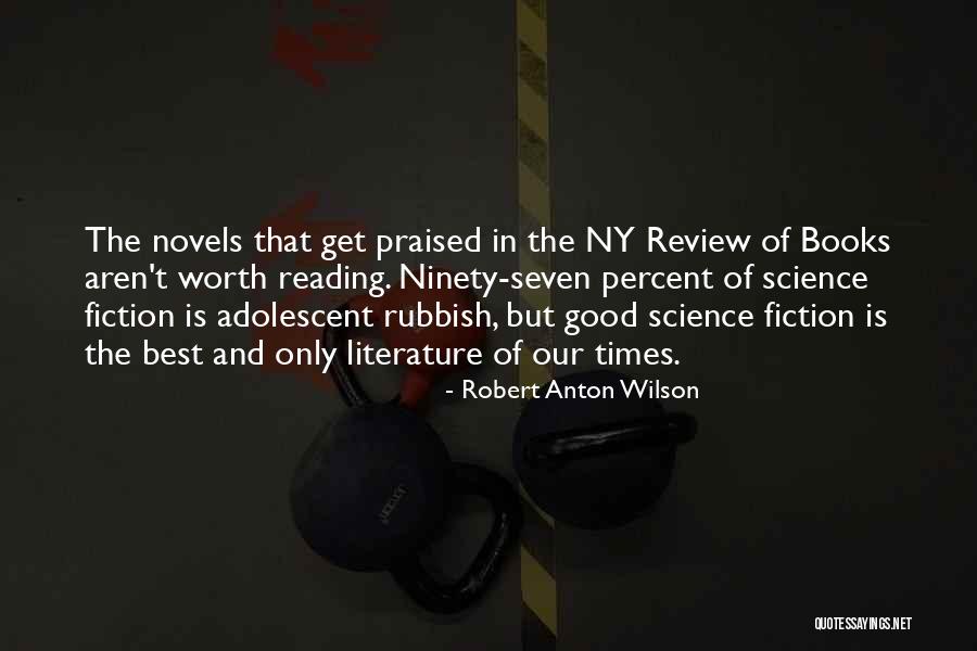 Science Fiction Novels Quotes By Robert Anton Wilson