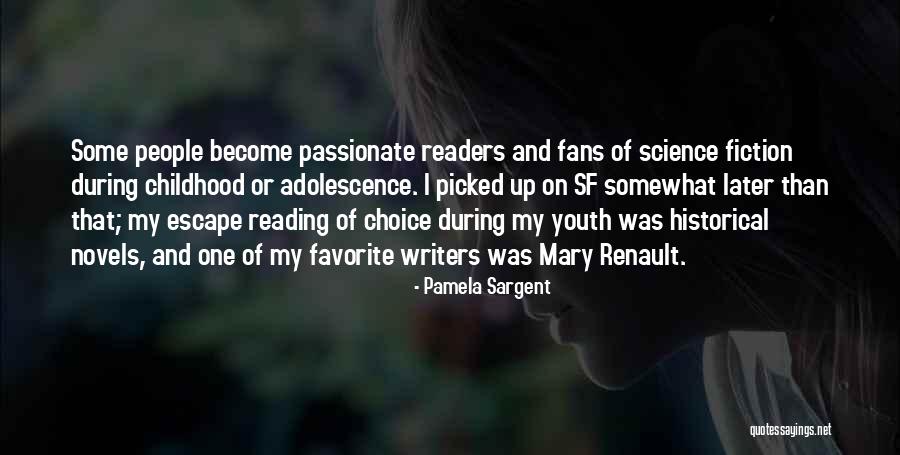 Science Fiction Writers Quotes By Pamela Sargent Science Fiction Writers Quotes By Pamela Sargent