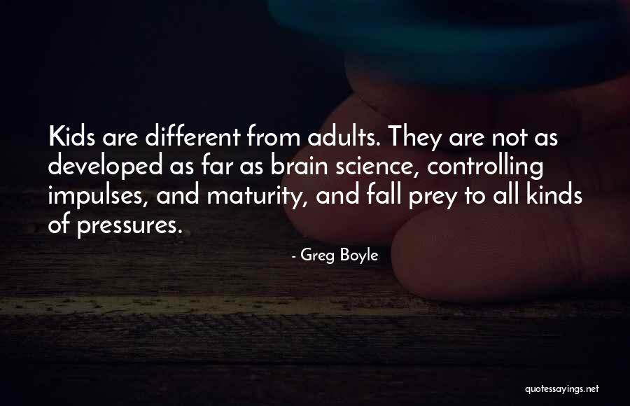 Science For Kids Quotes By Greg Boyle Science For Kids Quotes By Greg Boyle
