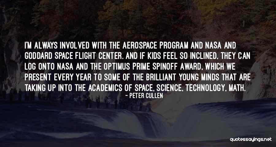 Science For Kids Quotes By Peter Cullen Science For Kids Quotes By Peter Cullen