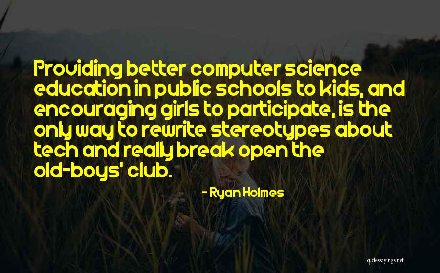 Science For Kids Quotes By Ryan Holmes Science For Kids Quotes By Ryan Holmes