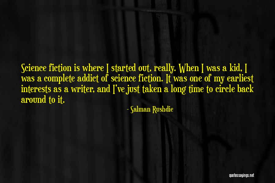 Science For Kids Quotes By Salman Rushdie Science For Kids Quotes By Salman Rushdie