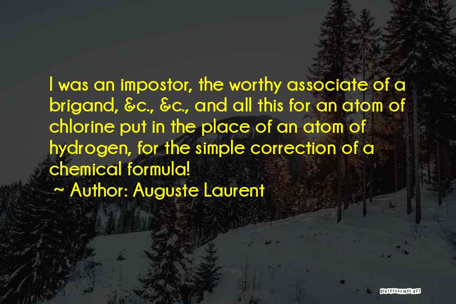 Science Formula Quotes By Auguste Laurent