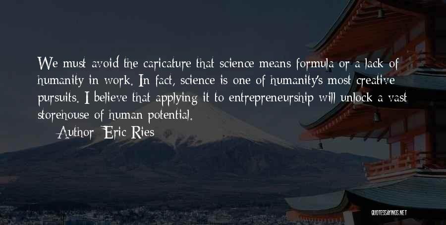 Science Formula Quotes By Eric Ries