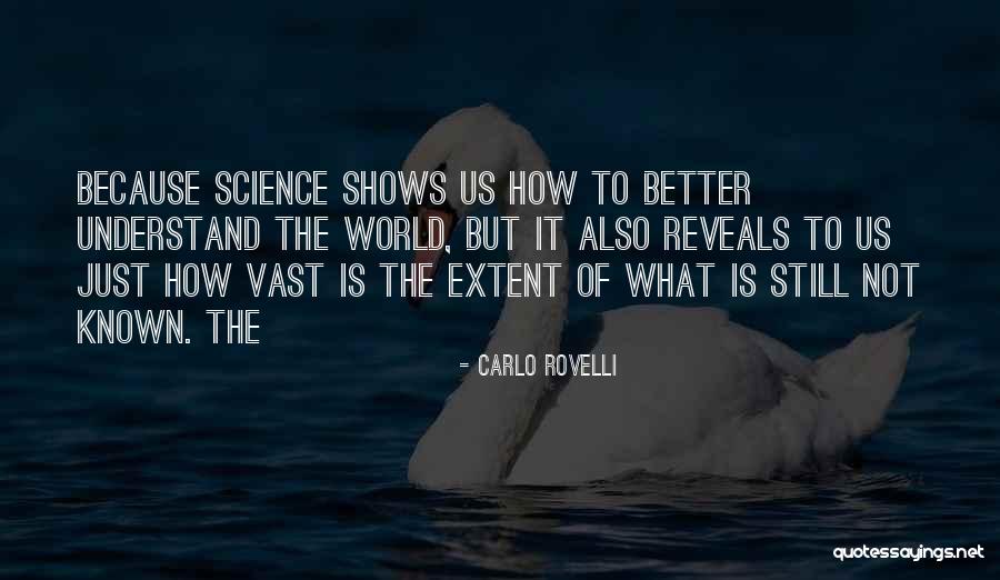 Science Has Now Known Quotes By Carlo Rovelli Science Has Now Known Quotes By Carlo Rovelli