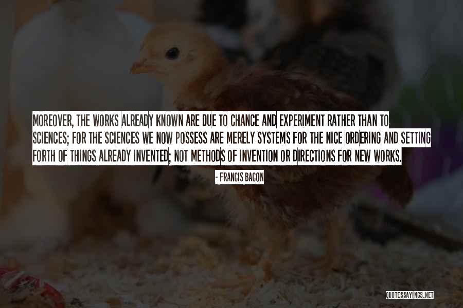Science Has Now Known Quotes By Francis Bacon Science Has Now Known Quotes By Francis Bacon