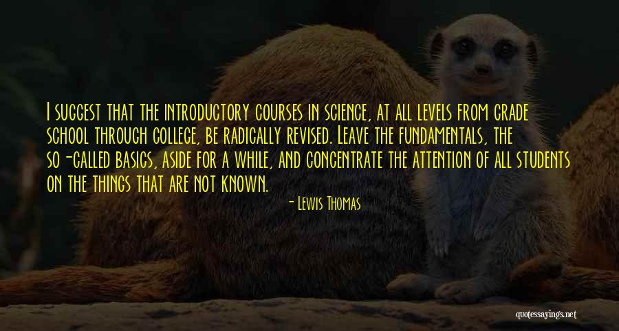 Science Has Now Known Quotes By Lewis Thomas Science Has Now Known Quotes By Lewis Thomas