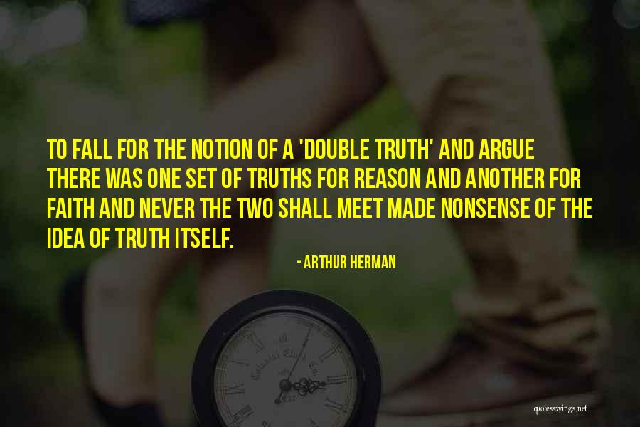 Science History Quotes By Arthur Herman Science History Quotes By Arthur Herman