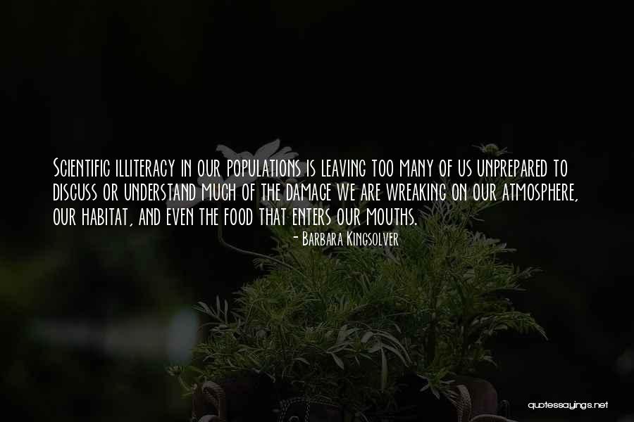 Science Illiteracy Quotes By Barbara Kingsolver Science Illiteracy Quotes By Barbara Kingsolver