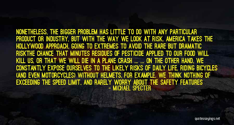 Science In Everyday Life Quotes By Michael Specter