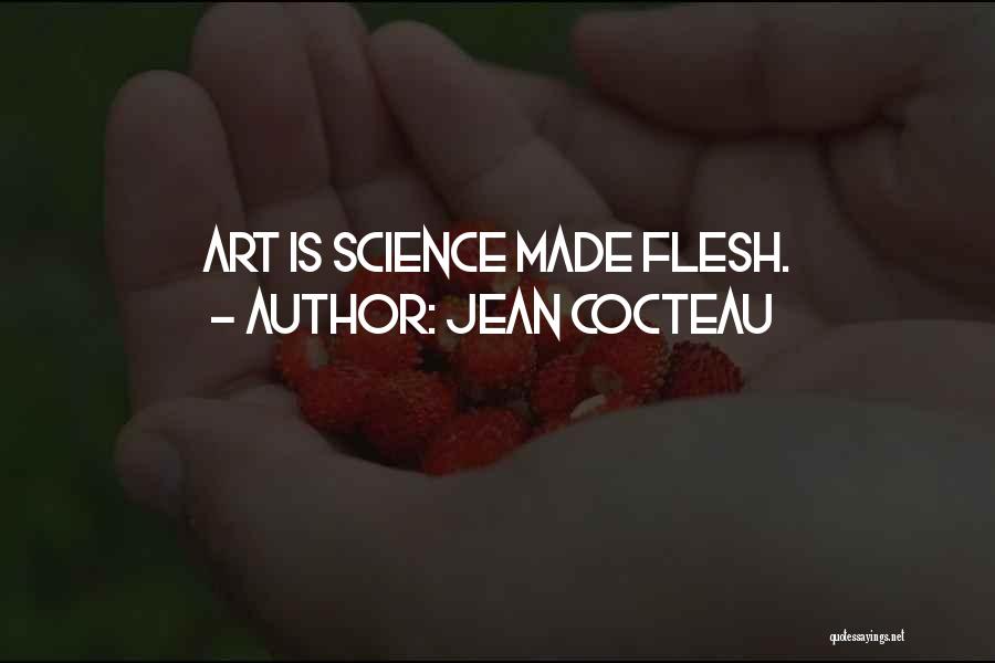 Science Is Art Quotes By Jean Cocteau