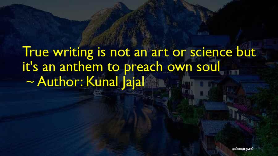 Science Is Art Quotes By Kunal Jajal