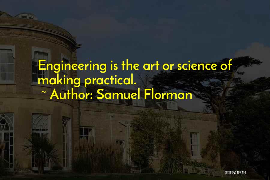 Science Is Art Quotes By Samuel Florman