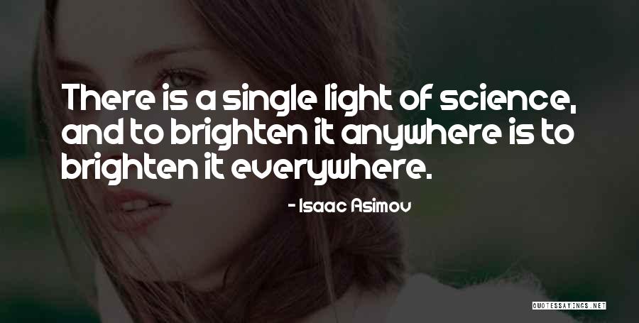 Science Is Everywhere Quotes By Isaac Asimov Science Is Everywhere Quotes By Isaac Asimov