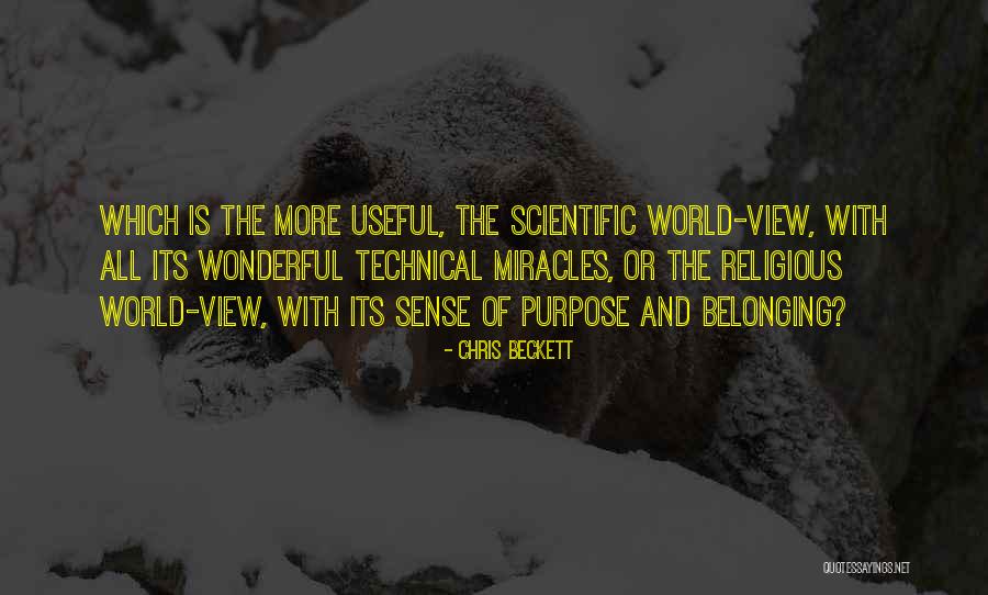Science Is Religion Quotes By Chris Beckett Science Is Religion Quotes By Chris Beckett