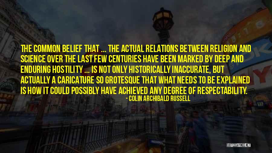 Science Is Religion Quotes By Colin Archibald Russell Science Is Religion Quotes By Colin Archibald Russell