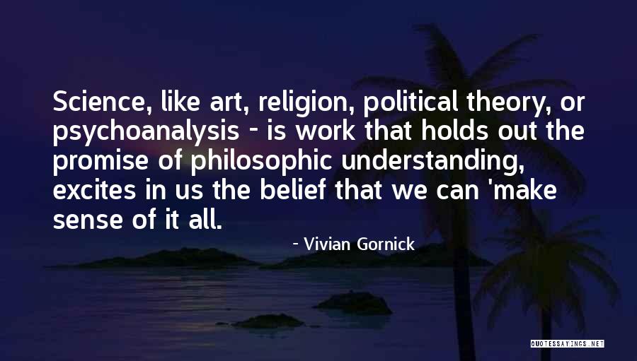 Science Is Religion Quotes By Vivian Gornick Science Is Religion Quotes By Vivian Gornick