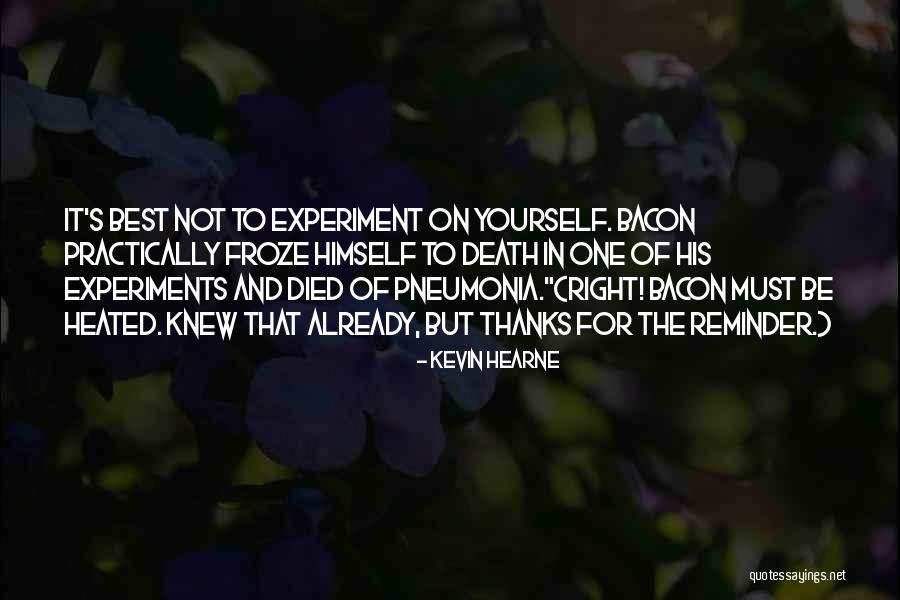 Science Lessons Quotes By Kevin Hearne Science Lessons Quotes By Kevin Hearne