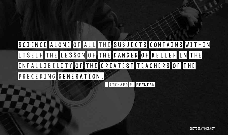 Science Lessons Quotes By Richard P. Feynman Science Lessons Quotes By Richard P. Feynman